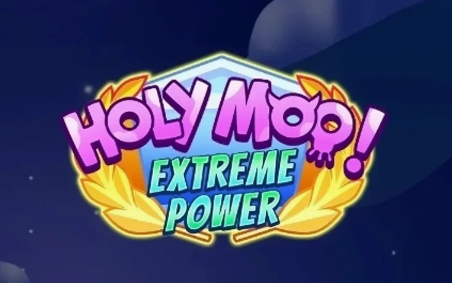 Holy Moo Extreme Power